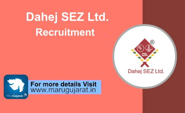 Dahej SEZ Ltd Recruitment 2023