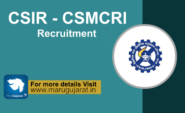 CSIR - CSMCRI Recruitment