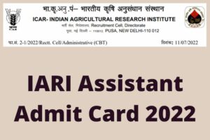 IARI Assistant Admit Card 2022