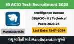 IB ACIO Tech Recruitment 2023-24