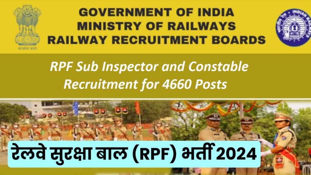 RPF-SI-and-Constable-Recruitment-4660-Posts