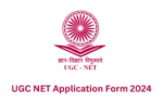 UGC-NET-Application-Form-2024