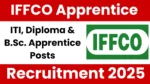 🚀 IFFCO Apprentice Recruitment 2025: Start Your Career with IFFCO! 1 IFFCO-Apprentice-Recruitment-2025
